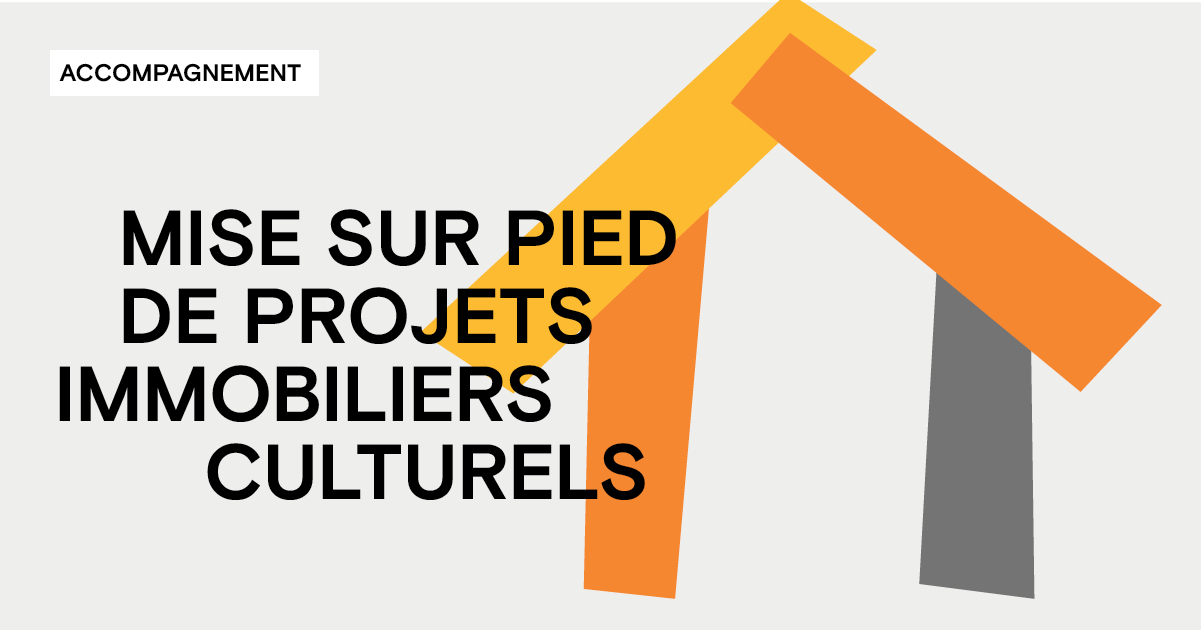 Accompagnement – mise sur pied de projets immobiliers culturels Accompagnement - mise sur pied de projets immobiliers culturels