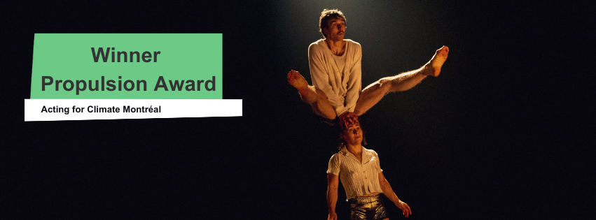 Congratulations to Acting for Climate Montréal, winner of the first Propulsion Award